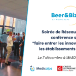 Invitation au BEER & BIZ en partenariat avec Caisse d'Epargne Rhône Alpes