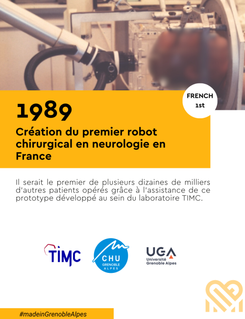 1989 : création du premier robot chirurgical  en neurologie en France